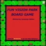 Fun Vision Park Board Game (MinisterJay Campaign Edition) [PC]