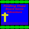 Finding Hope Board Game Advenure [Browser/Windows/MacOS]