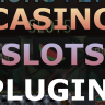 Slot Machines Plugin!