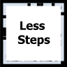 Less Steps (BROWSER)